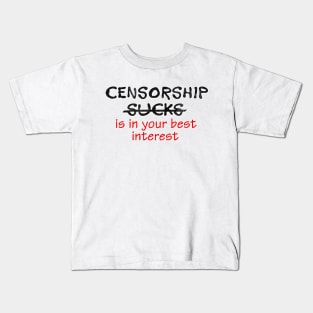 Censorship sucks Kids T-Shirt